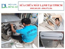 SỬA CHỮA MÁY LẠNH TẠI TPHCM